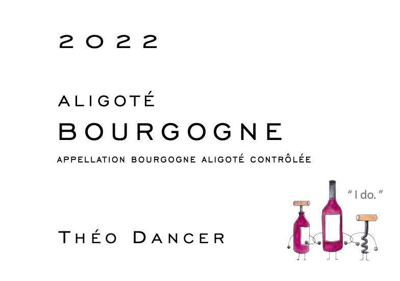 2022 Theo Dancer, Bourgogne Aligote 1.5L